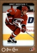 2006-07 O-Pee-Chee #103 Bret Hedican