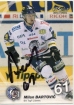 2007-08 Czech OFS #397 Milan Bartovi + originln podpis