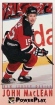 1993-94 PowerPlay #138 John MacLean