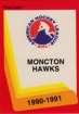1990/1991 ProCards AHL/IHL / Moncton Hawks