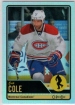 2012-13 O-Pee-Chee Rainbow #118 Erik Cole