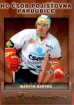 2013 Czech OFS Exclusive #57 Bartek Martin