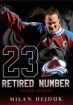 FAN Retired Number Milan Hejduk