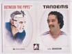 2006-07 Between The Pipes #140 Ed Giacomin + John Davidson
