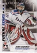 2007-08 Between the Pipes #21 John Murray