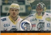 2005-06 Czech OFS Team Leaders #5 Andrej Podkonick / Milan Hnilika