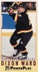 1993-94 PowerPlay #257 Dixon Ward