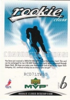 2003-04 Upper Deck MVP - Rookie Class Redemptions Group B