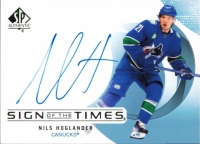 2024-25 SP Authentic Sign of the Times #SOTTNH Nils Hoglander 