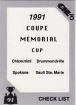 1991 7th.Inn Sketch Memorial Cup / Checklist
