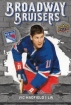 2025-26 Upper Deck New York Rangers Centennial Broadway Bruisers #BB4 Vic Hadfield