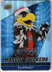 2025-26 Upper Deck MVP Mascot Stickers #MS28 Slapshot
