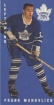 1994 Parkhurst Tall Boys #130 Frank Mahovlich