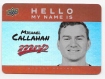 2025-26 Upper Deck MVP Hello My Name Is Stickers #HNI7 Michael Callahan