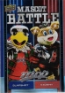 2025-26 Upper Deck MVP Mascot Battle #MB12 Slapshot/Stormy