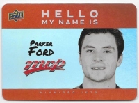 2025-26 Upper Deck MVP Hello My Name Is Stickers #HNI15 Parker Ford