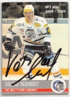 2004-05 Czech OFS #73 Vclav Nedorost + originln podpis 
