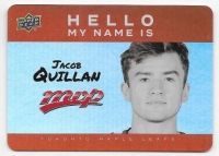 2025-26 Upper Deck MVP Hello My Name Is Stickers #HNI11 Jacob Quillan